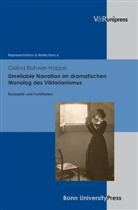Gislind Rohwer Happe, Rohwer&amp;, Gislind Rohwer-Happe, Mario Gymnich, Marion Gymnich, Barbara Schmidt-Haberkamp - Unreliable Narration im dramatischen Monolog des Viktorianismus