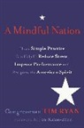 Tim Ryan, Tim A. Ryan - A Mindful Nation