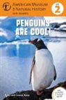 American Museum Of Natural History, Connie Roop, Connie Roop Roop, Connie/ Roop Roop, Peter Roop - Penguins Are Cool! : (Level 2)