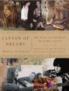 Harvey Kubernik, Harvey/ Calamar Kubernik, DILTZ HENRY, Scott Calamar - Canyon of Dreams