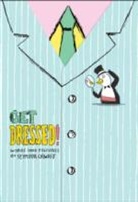 Seymour Chwast - Get Dressed