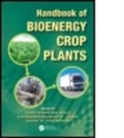 Chittaranjan (Clemson University Kole, Chittaranjan (EDT)/ Joshi Kole, Chittaranjan Joshi Kole, Chandrashekhar P. Joshi, Chittaranjan Kole, David R. Shonnard - Handbook of Bioenergy Crop Plants