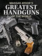 Massad Ayoob - Greatest Handguns of the World