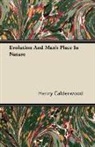 Henry Calderwood - Evolution and Man's Place in Nature