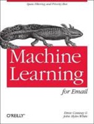 Conway, Drew Conway, Conway Drew, White, John White, John Myles White - Machine Learning for Email