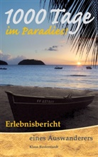 Klaus Biederstaedt - 1000 Tage im Paradies