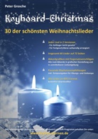 Peter Grosche - Keyboard-Christmas - 30 Weihnachtslieder für Keyboard