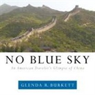 Glenda R. Burkett - No Blue Sky