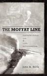 John A. Sells - The Moffat Line