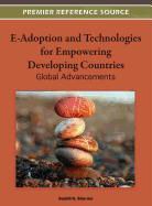 Sushil K. Sharma - E-Adoption and Technologies for Empowering Developing Countries