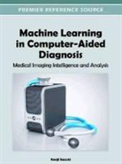 Kenji Suzuki - Machine Learning in Computer-Aided Diagnosis