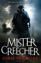 Chris Priestley - Mister Creecher