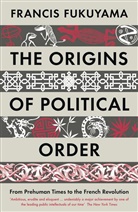 Francis Fukuyama - The Origins of Political Order
