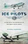 Michael Vlessides - The Ice Pilots