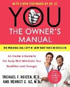 Mehmet Oz, Mehmet C Oz, Mehmet C. Oz, Michael F Roizen, Michael F. Roizen, Gary Hallgren - You