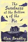 Alan Bradley - The sweetness at the bottom of the pie