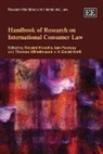 Geraint (EDT)/ Ramsay Howells, Geraint Ramsay Howells, Geraint Howells, David Kraft, Iain Ramsay, Thomas Wilhelmsson - Handbook of Research on International Consumer Law