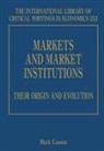 Mark Casson, Mark (EDT) Casson, Mark Casson - Markets and Market Institutions: Their Origin and Evolution