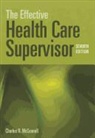 Charles R. McConnell - Effective Health Care Supervisor