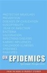 Rudolf Steiner, M. Gut, Taja Gut - On Epidemics