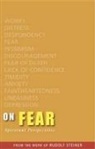 Rudolf Steiner, Taja Gut - On Fear