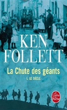 Collectif, Ken Follett, Ken (1949-....) Follett, Follett-k - Le siècle. Vol. 1. La chute des géants