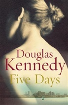Douglas Kennedy - 5 Days