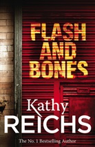 Kathy Reichs - Flash and Bones