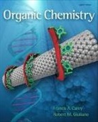 Francis Carey, Francis A. Carey, Carey Francis - Organic Chemistry + Connect Plus Access Card