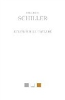 Friedrich von Schiller, Gilles Darras, Friedrich Schiller, Friedrich von (1759-1805) Schiller, SCHILLER FRIEDRICH, SCHILLER/FRIEDRICH - Ecrits sur le théâtre