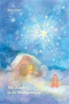May Peter, Maya Peter - Mit Kindern in die Weihnachtszeit