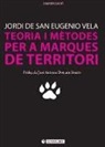 Jordi San Eugenio Vela - Teoria i mètodes per a marques de territori