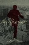 Yannick Haenel, Yannick/ Monk Haenel - The Messenger