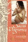Anni Daulter, Anni/ Rego Daulter, Alexandra DeFurio, Ina May Gaskin, Cristy Nielson, Elena Rego... - Sacred Pregnancy