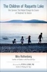 Peter A. Levine, Mira Rothenberg - The Children of Raquette Lake