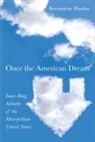Bernadette Hanlon - Once the American Dream