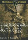 Patricia D. Netzley - Paranormal Activity
