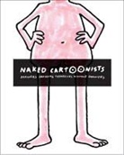 Gary Stack Groth, Various, Frank Stack, Gary Groth, Gary Groth, Frank Stack - Naked Cartoonists