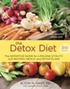 Daniella Chace, Elson Haas, Elson M. Haas - The Detox Diet