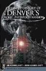 Ann Alexander Leggett, Jordan Alexander Leggett, Ann Alexander Leggett, Jordan Alexander Leggett - A Haunted History of Denver's Croke-Patterson Mansion