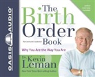 Kevin Leman, Wayne Shepherd - The Birth Order Book (Library Edition): Why You Are the Way You Are (Audio book)