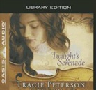 Tracie Peterson, Sherri Berger - Twilight's Serenade (Library Edition) (Audio book)