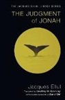 Geoffrey W. Bromiley, Jacques Ellul, Jacques/ Bromiley Ellul - The Judgment of Jonah