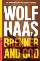 Wolf Haas, Annie Janusch - Brenner & God