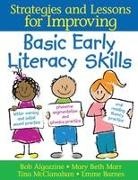 Bob Algozzine, Emma Barnes, Emme Barnes, Mary Beth Marr, Tina McClanahan - Strategies and Lessons for Improving Basic Early Literacy Skills