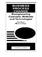 Chris Grover, Chris Dr Grover, Varun Grover, William Kettinger - Business Process Change