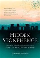 Gordon R Freeman, Gordon R. Freeman - Hidden Stonehenge
