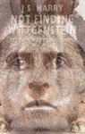 J. S. Harry - Not Finding Wittgenstein