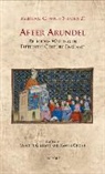 Kantik Ghosh, Vincent Gillespie - MCS 21 After Arundel, Gillespie: Religious Writing in Fifteenth-Century England