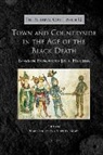 M. Bailey, Mark Bailey, S. Rigby, Stephen Rigby - TMC 12 Town and Countryside in the Age of the Black Death Bailey: Essays in Honour of John Hatcher